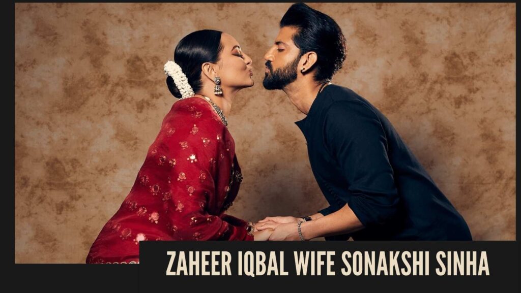 Zaheer Iqbal wife