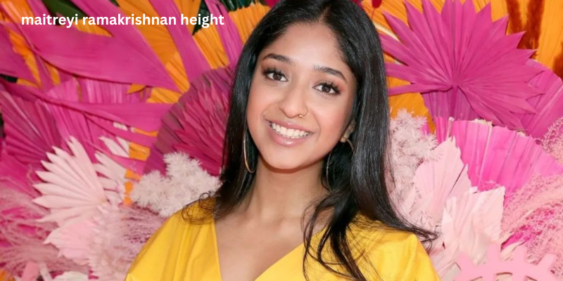 maitreyi ramakrishnan height