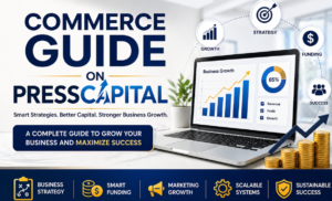 Professional digital banner for Commerce Guide OnPressCapital showing business charts, finance icons, laptop, growth arrows, and strategy elements representing funding and business growth tips.