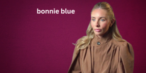 Bonnie Blue posing confidently with a stylish and modern look