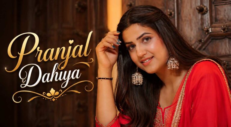 Pranjal Dahiya: Age,Biography,Family, Boyfriend, Career, Net Worth & More