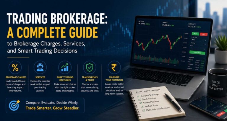 Trading Brokerage: A Complete Guide to Brokerage Charges, Services, and Smart Trading Decisions